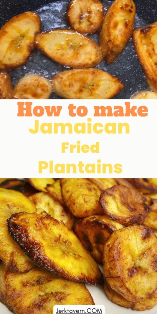 How to make Jamaican Fried Sweet Plantain - Jerk Tavern