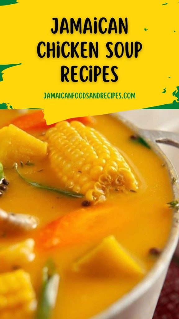 Jamaican Chicken Soup Recipe - Jamaicansfoodandrecipe