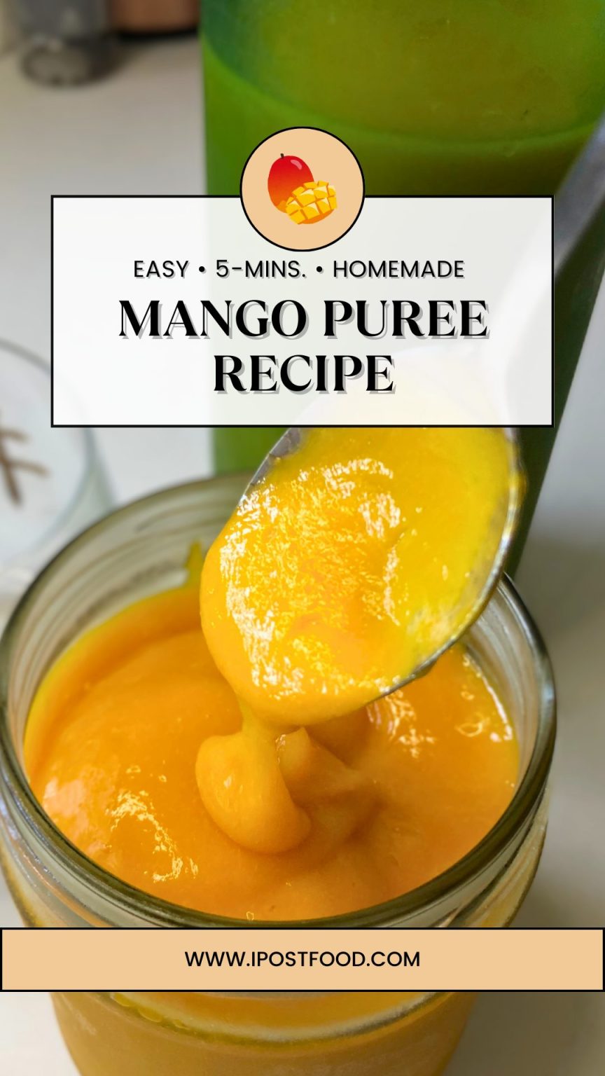 Mango Purée - TheShyFoodBlogger