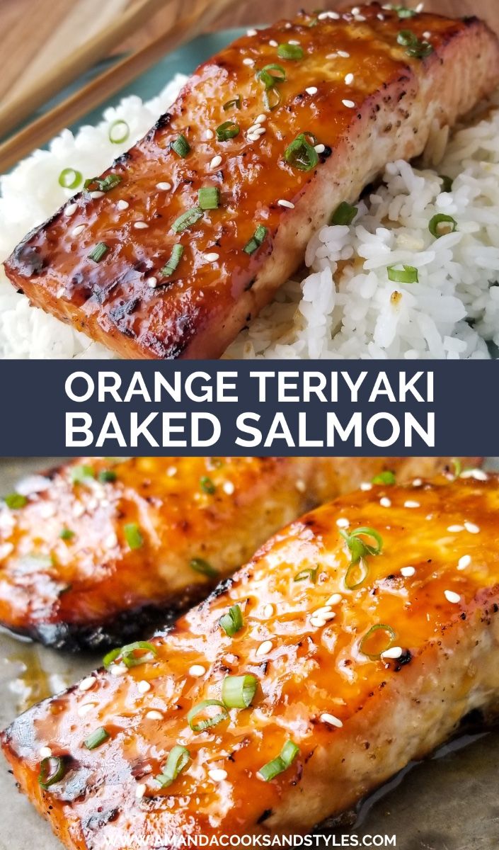 Amazing Orange Teriyaki Baked Salmon - Amanda Cooks and Styles