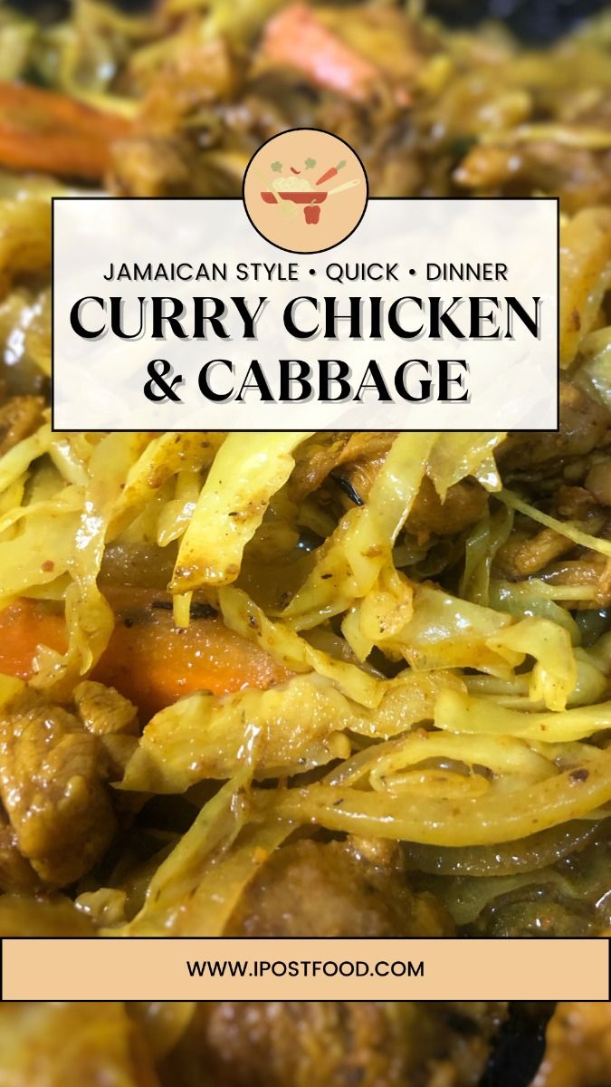 Curry Chicken and Cabbage - TheShyFoodBlogger