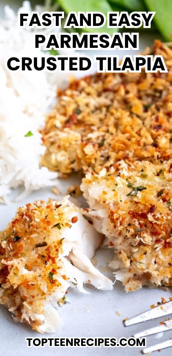 Fast and Easy Parmesan Crusted Tilapia - Top Teen Recipes