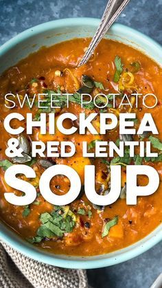 Sweet Potato, Chickpea and Red Lentil Soup - Supergolden Bakes