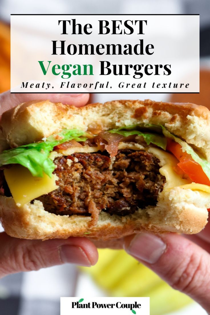 The Best Homemade Vegan Burgers - Plant Power Couple