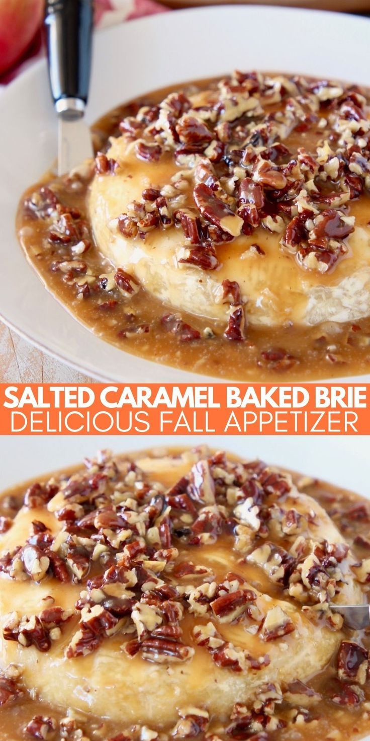 Easy Baked Brie Recipe with Salted Caramel Pecans - WhitneyBond