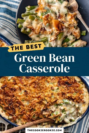 Green Bean Casserole - The Cookie Rookie