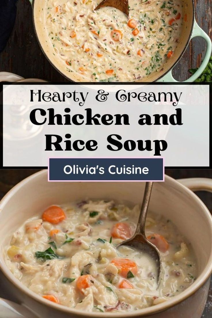 Hearty and Creamy Chicken and Rice Soup Recipe - Olivia's Cuisine