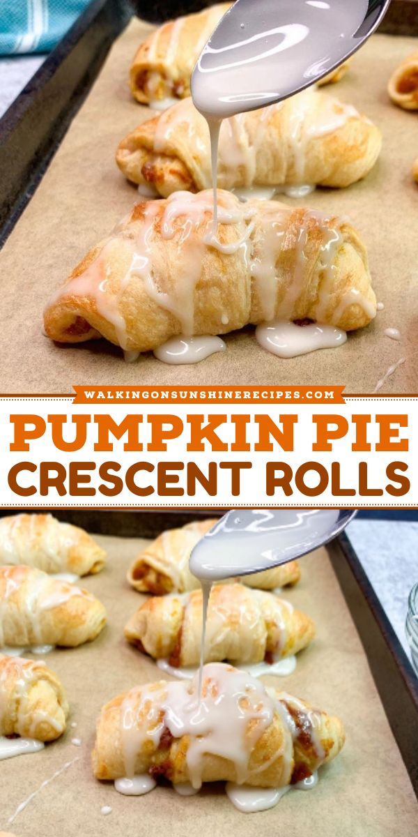 Pumpkin Pie Crescent Rolls - Walking on Sunshine Recipes