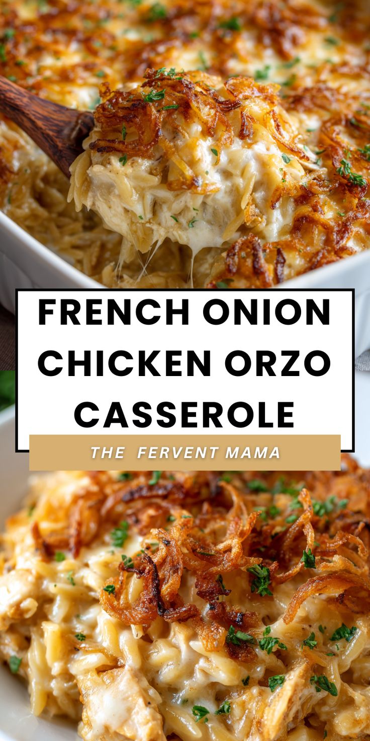 French Onion Chicken Orzo Casserole - The Fervent Mama