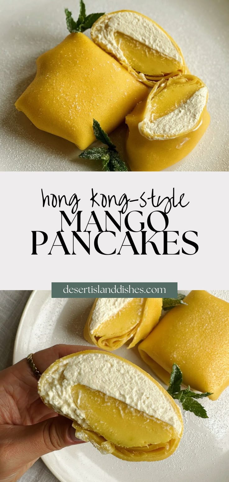 Mango Pancakes - Hong kong Style Pancakes - Desert Island Dishes