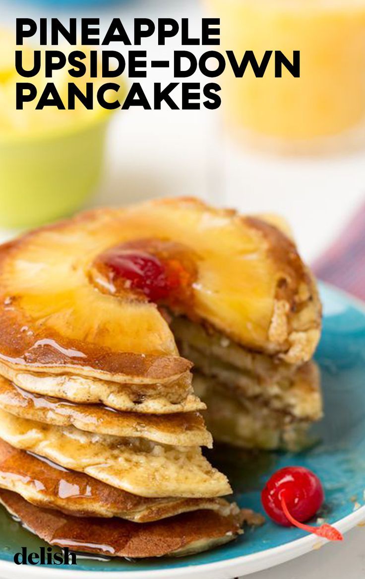 Pineapple Upside Down Pancakes - delish