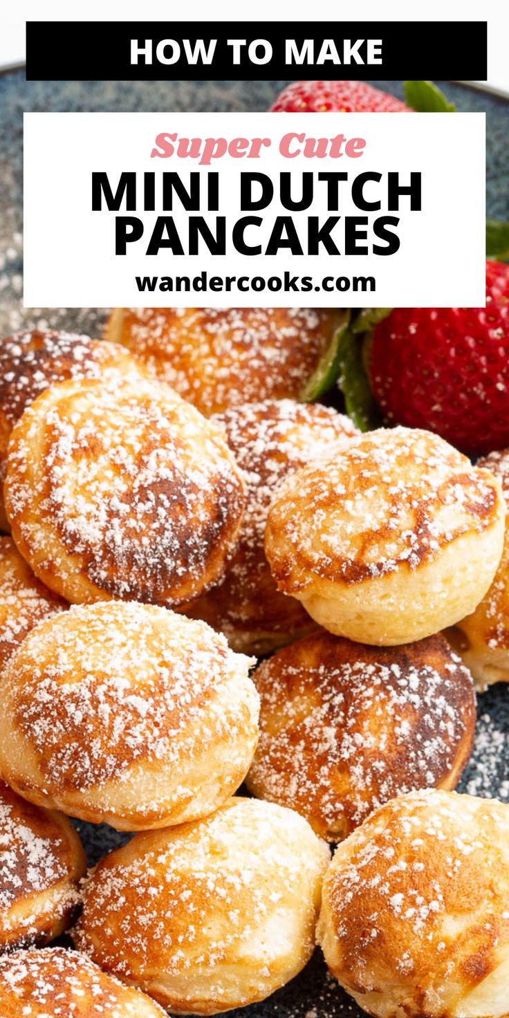 Simple Poffertjes – Dutch Mini Pancakes - Wander Cooks