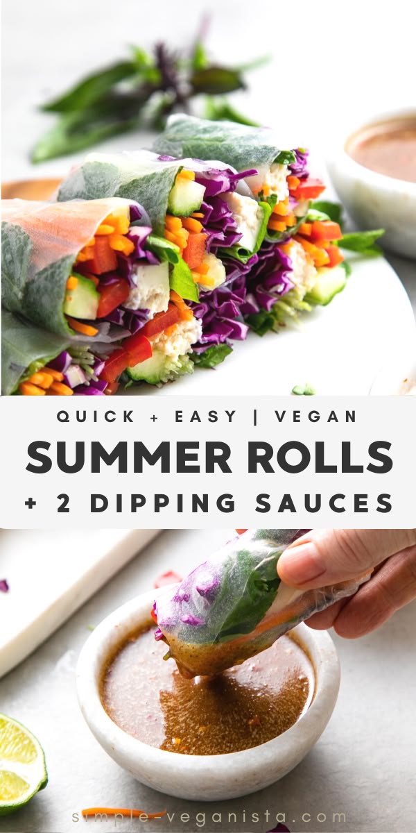 Summer Rolls + Two Dipping Sauces - The Simple Veganista