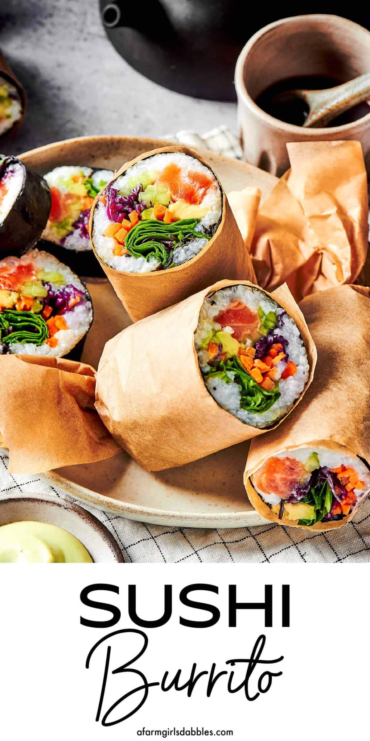 Sushi Burrito - a farmgirl's dabbles